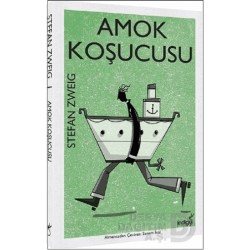 İNDİGO / AMOK KOŞUCUSU -  STEFAN ZWEIG