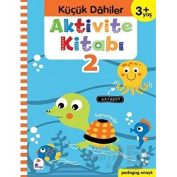 İNDİGO / KÜÇÜK DAHİLER AKTİVİTE KİTABI 2 -  3+ YAŞ