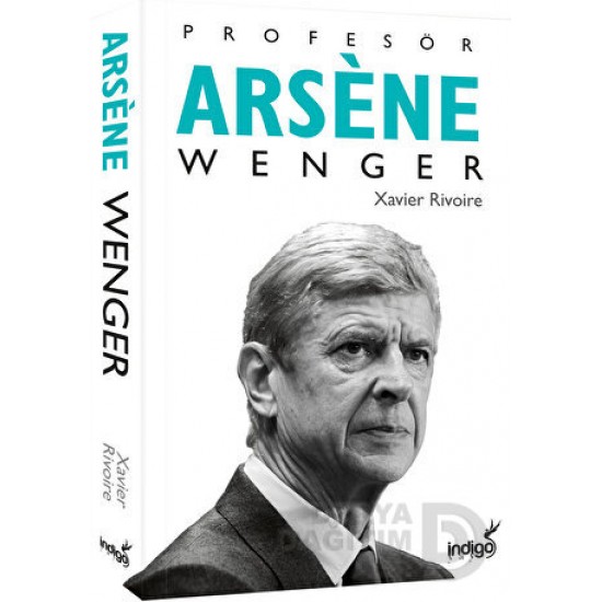 İNDİGO / ARSENE WENGER ( PROFESÖR )