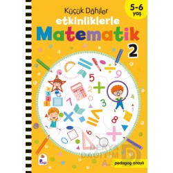 İNDİGO /  ETKİNLİKLERLE MATEMATİK 2  ( 5 - 6 YAŞ ) KÜÇÜK DAHİLER