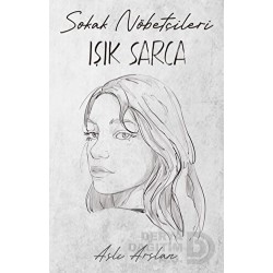 İNDİGO / SOKAK NÖBETÇİLERİ - IŞIK SARCA