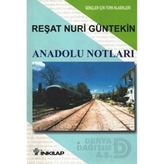 İNKILAP / ANADOLU NOTLARI - GENÇLER İÇİN İNKILAP / ANADOLU NOTLARI - GENÇLER İÇİN