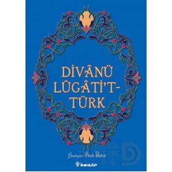 İNKILAP / DİVÂNÜ LÜGÂTİT TÜRK / KAŞGARLI MAHMUD
