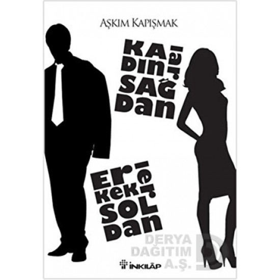 İNKILAP / KADINLAR SAĞDAN ERKEKLER SOLDAN İNKILAP / KADINLAR SAĞDAN ERKEKLER SOLDAN