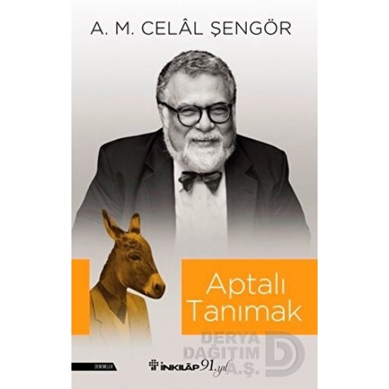 İNKILAP / APTALI TANIMAK / A.M.CELAL ŞENGÖR