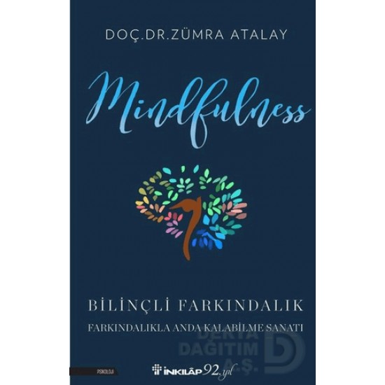 İNKILAP / MİNDFULLNESS - ( BİLİNÇLİ FAKRINDALIK ) İNKILAP / MİNDFULLNESS - ( BİLİNÇLİ FAKRINDALIK )