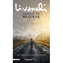 İNKILAP / ARAFATTA BİR ÇOCUK