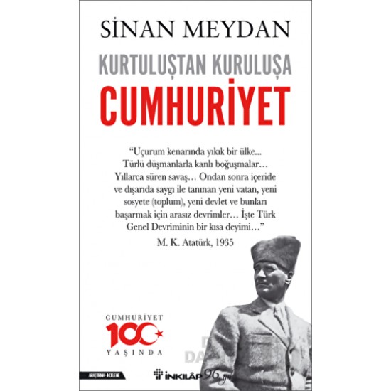 İNKILAP /  KURTULUŞTAN KURULUŞA CUMHURİYET