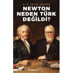 İNKILAP /  NEWTON NEDEN TÜRK DEĞİLDİ