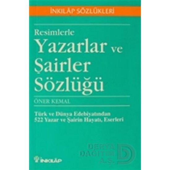 İNKILAP / RESİMLERLE YAZARLAR VE ŞAİRLER SÖZLÜĞÜ