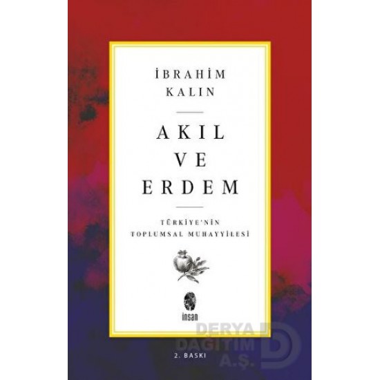 İNSAN / AKIL VE ERDEM