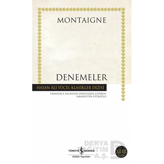 İŞBANKASI / HAY / DENEMELER - MONTAIGNE