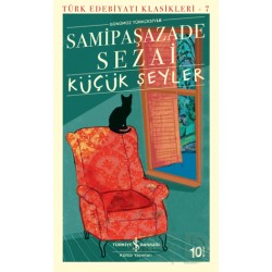 İŞBANKASI / KÜÇÜK ŞEYLER /  SAMİPAŞAZADE SEZAİ