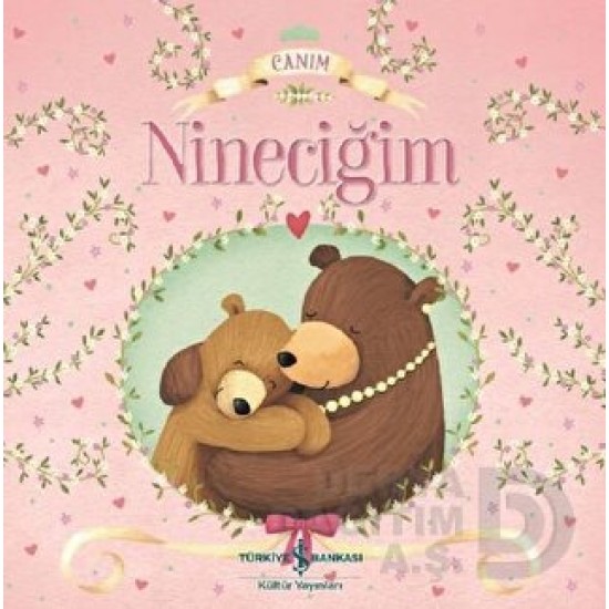 İŞBANKASI / CANIM NİNECİĞİM