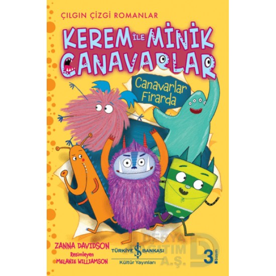 İŞBANKASI / KEREM İLE MİNİK CANAVARLAR -FİRARDA
