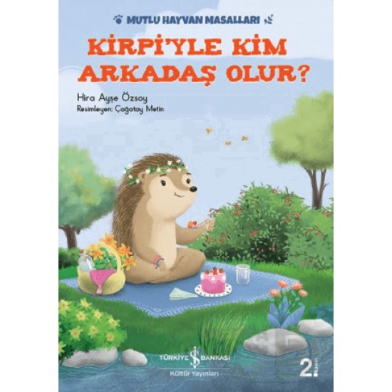 İŞBANKASI / KİRPİ İLE KİM ARKADAŞ OLUR / MUTLU HAY