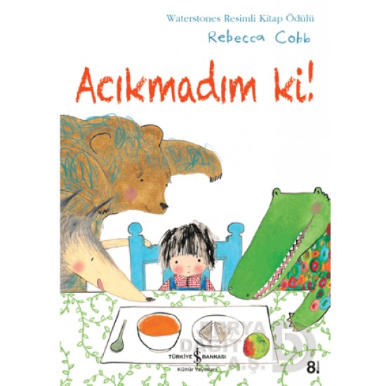 İŞBANKASI / ACIKMADIM Kİ / REBECCA COBB İŞBANKASI / ACIKMADIM Kİ / REBECCA COBB