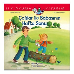 İŞBANKASI /  İLK OKUMA  - ÇAĞLAR İLE BABASININ HAFTA SONU