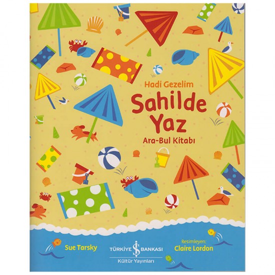 İŞBANKASI / HADİ GİDELİM - SAHİLDE YAZ