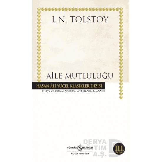 İŞBANKASI / AİLE MUTLULUĞU / L.N.TOLSTOY İŞBANKASI / AİLE MUTLULUĞU / L.N.TOLSTOY