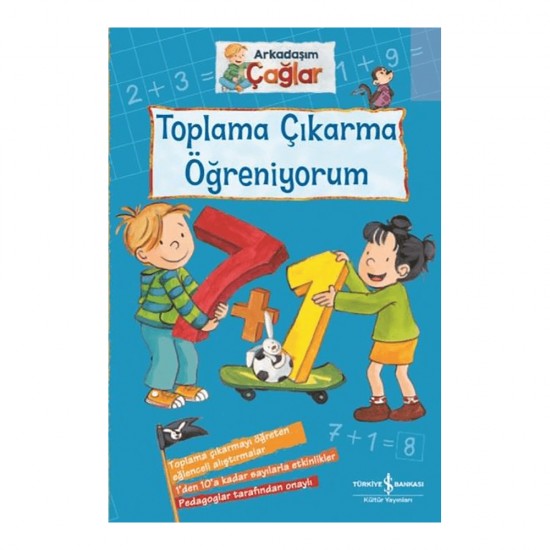 İŞBANKASI /  ARKADAŞIM ÇAĞLAR - TOPLAMA ÇIKARMA ÖĞRENİYORUM