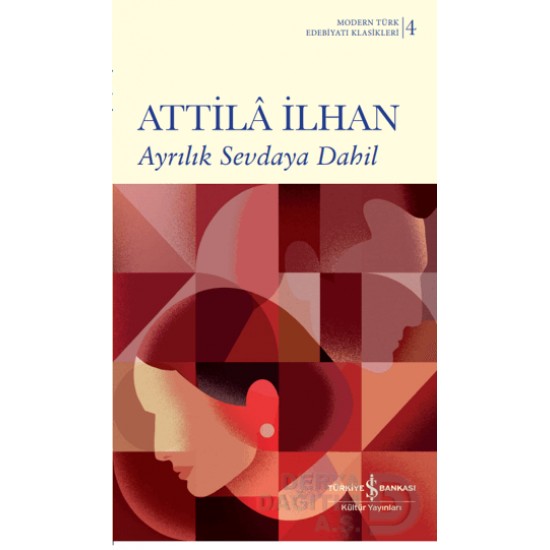 İŞBANKASI / AYRILIK SEVDAYA DAHİL (KARTON KAPAK)