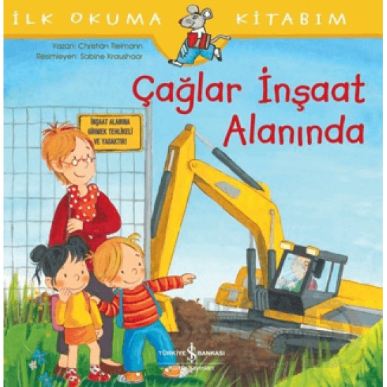 İŞBANKASI / ÇAĞLAR İNŞAAT ALANINDA İŞBANKASI / ÇAĞLAR İNŞAAT ALANINDA