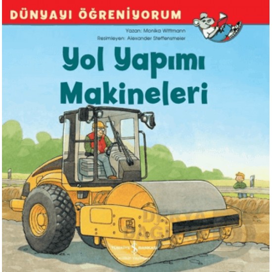 İŞBANKASI /  YOL YAPIMI MAKİNELERİ - DÜN.ÖĞRENİYOR