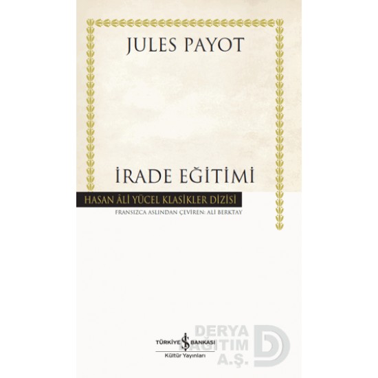 İŞBANKASI / İRADE EĞİTİMİ - CİLTLİ (HASAN ALİ YÜCEL KLASİKLERİ) İŞBANKASI / İRADE EĞİTİMİ - CİLTLİ (HASAN ALİ YÜCEL KLASİKLERİ)