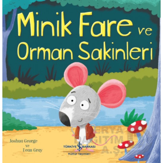 İŞBANKASI /  MİNİK FARE VE ORMAN SAKİNLERİ