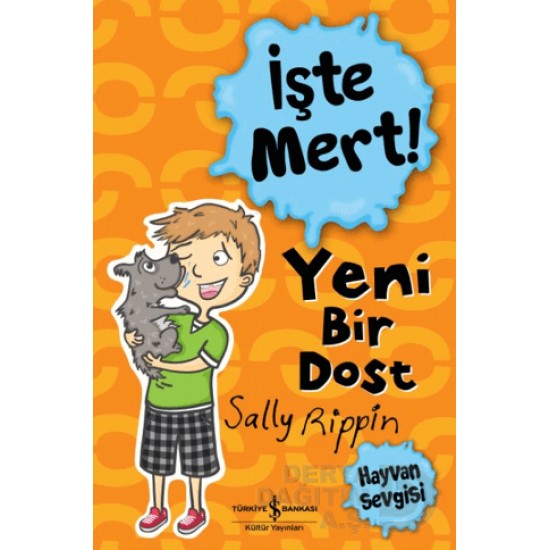 İŞBANKASI / İŞTE MERT - YENİ BİR DOST