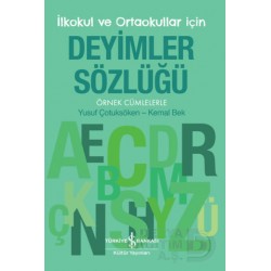 İŞBANKASI /  DEYİMLER SÖZLÜĞÜ (İLK VE ORTAOKULLAR İÇİN)