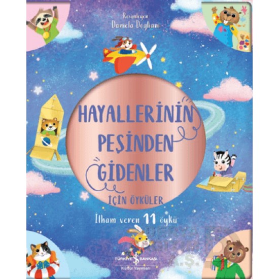 İŞBANKASI / HAYALLERİNİN PEŞİNDEN GİDENLER İÇİN ÖYKÜLER