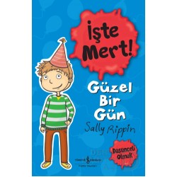 İŞBANKASI /  İŞTE MERT - GÜZEL BİR GÜN