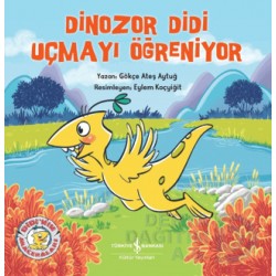 İŞBANKASI /  DİNOZOR DİDİ UÇMAYI ÖĞRENİYOR