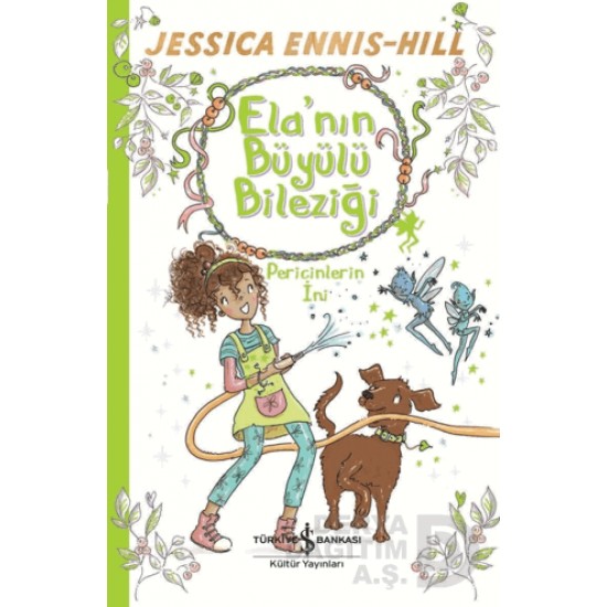 İŞBANKASI /  ELANIN BÜYÜLÜ BİLEZİĞİ - PERİCİNLERİN İNİ
