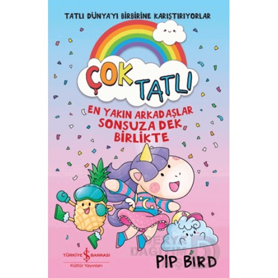 İŞBANKASI /  ÇOK TATLI - EN YAKIN ARKADAŞLAR S..