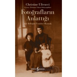 İŞBANKASI /  FOTOĞRAFLARIN ANLATTIĞI