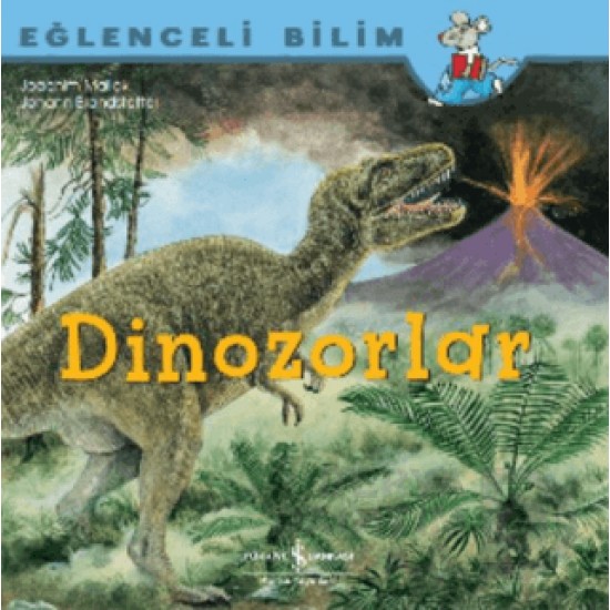 İŞBANKASI /  EĞLENCELİ BİLİM - DİNOZORLAR