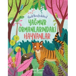 İŞBANKASI /  HADİ KEŞFEDELİM - YAĞMUR ORMANLARINDAKİ HAYVANLAR