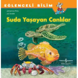 İŞBANKASI /  EĞLENCELİ BİLGİ - SUDA YAŞAYAN CANLILAR
