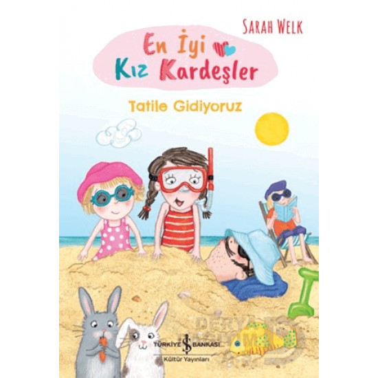 İŞBANKASI /  EN İYİ KIZ KARDEŞLER - TATİLE GİDİYORUZ