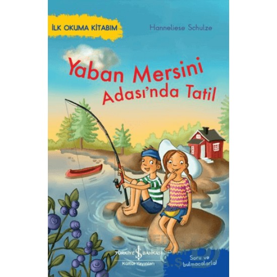 İŞBANKASI /  İLK OKUMA KİTABIM - YABAN MERSİNİ ADASINDA TA...