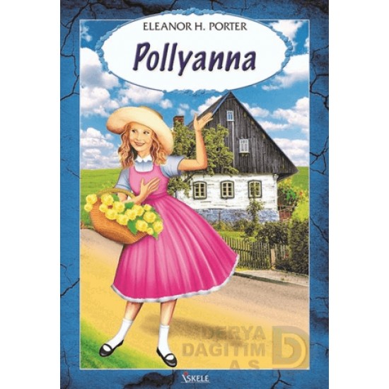 İSKELE / POLLYANNA (100 Temel Eser)