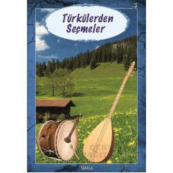 İSKELE / TÜRKÜLERDEN SEÇMELER