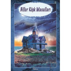 İSKELE / BİLLUR KÖŞK MASALLARI