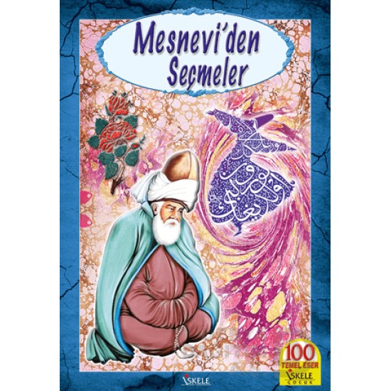 İSKELE / MESNEVİDEN SEÇMELER