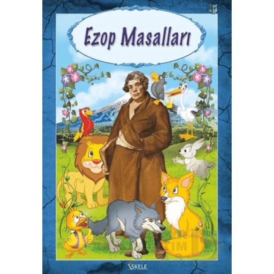 İSKELE / EZOP MASALLARI İSKELE / EZOP MASALLARI