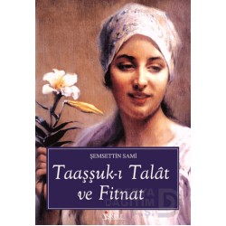 İSKELE / TAAŞŞUKI-I TALAT VE FİTNAT