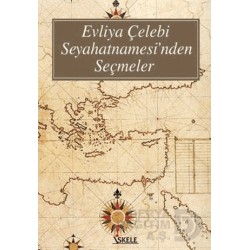 İSKELE / EVLİYA ÇELEBİ SEYAHATNAMESİNDEN SEÇMELER